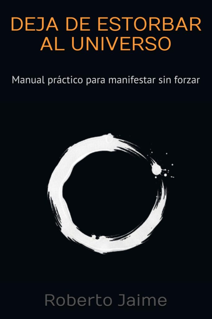 Portada del libro Deja de estorbar al Universo